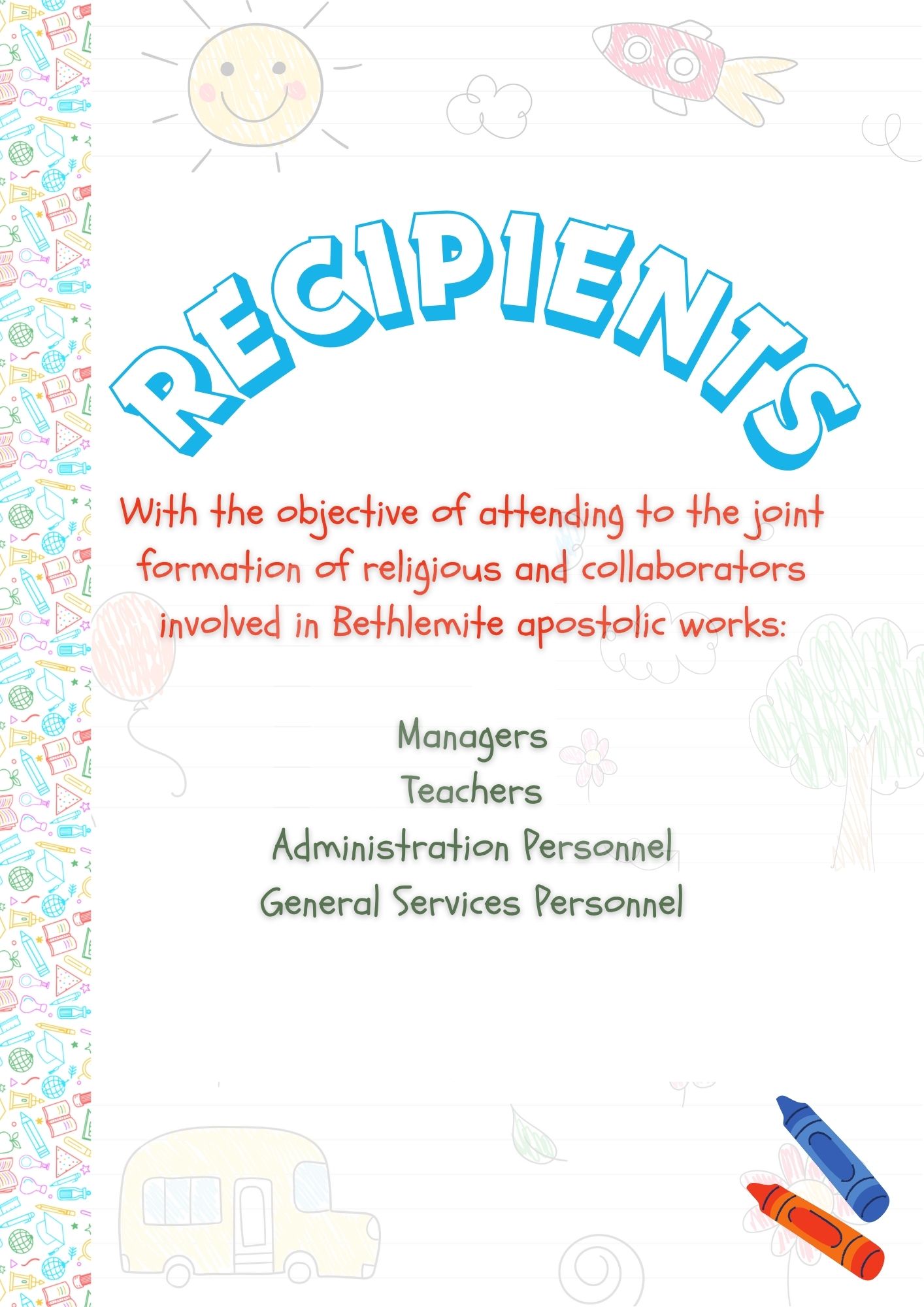 RECIPIENTS